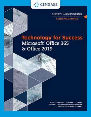 Technology for Success and Shelly Cashman Series Microsoftoffice 365 & Office 2019 de Sandra Cable