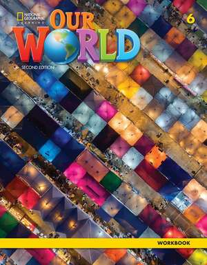 Our World 6: Workbook de Kate Cory-Wright