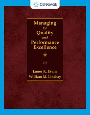 Managing for Quality and Performance Excellence de James Evans