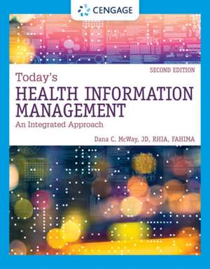 Today's Health Information Management de Dana C McWay