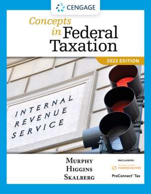 Concepts in Federal Taxation 2022 (with Intuit Proconnect Tax Online 2021 and RIA Checkpoint 1 Term Printed Access Card) de Kevin E. Murphy