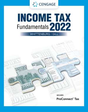 Income Tax Fundamentals 2022 (with Intuit ProConnect Tax Online) de Gerald Whittenburg