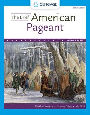 The Brief American Pageant: A History of the Republic, Volume I: To 1877 de David Kennedy