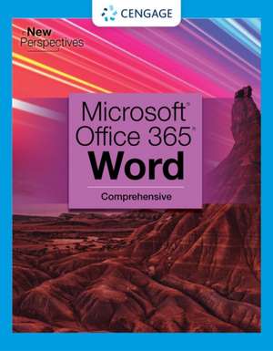 New Perspectives Collection, Microsoft 365 & Word 2021 Comprehensive de Ann Shaffer