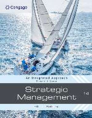 Strategic Management: Theory & Cases: An Integrated Approach, Loose-Leaf Version de Charles W. L. Hill