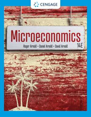 Microeconomics de Roger A. Arnold