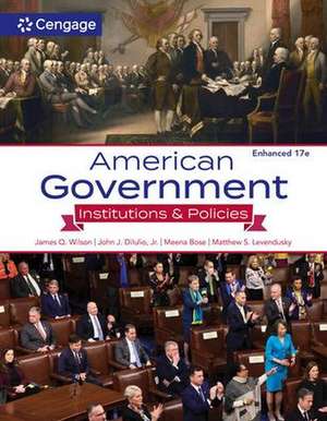 American Government: Institutions & Policies Enhanced, Loose-Leaf Version de James Q. Wilson