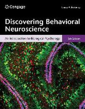 Discovering Behavioral Neuroscience de Laura Freberg