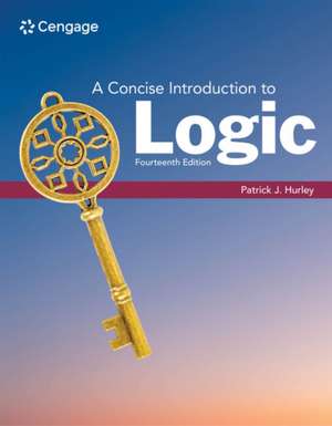 A Concise Introduction to Logic de Patrick J. Hurley