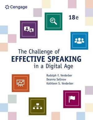 The Challenge of Effective Speaking in a Digital Age de Rudolph F. Verderber