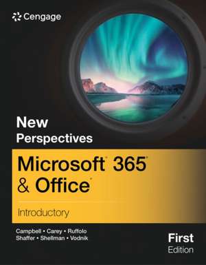 New Perspectives Microsoft 365 & Office Introductory, First Edition de Jennifer Campbell