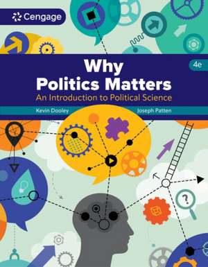 Why Politics Matters de Kevin Dooley