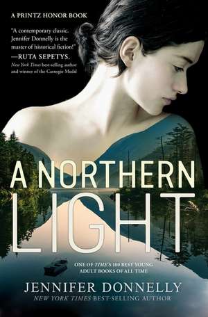 A Northern Light: A Printz Honor Winner de Jennifer Donnelly