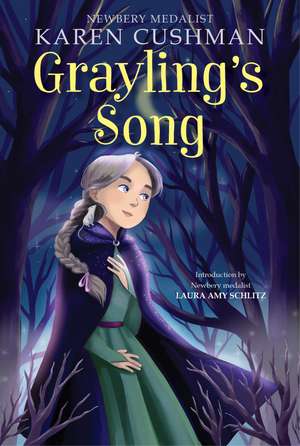 Grayling's Song de Karen Cushman