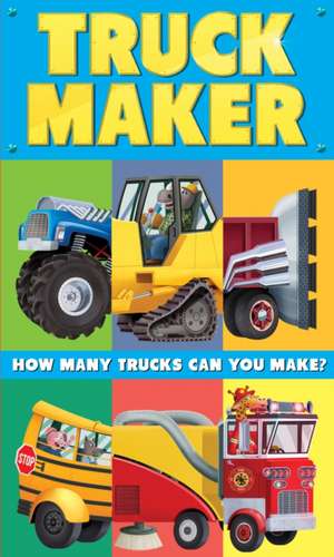 Truck Maker: A Mix-and-Match Book de Clarion Books