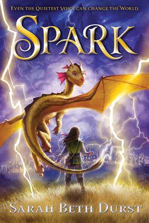 Spark de Sarah Beth Durst