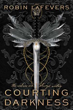 Courting Darkness de Robin LaFevers