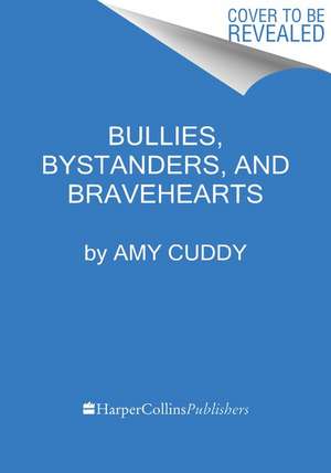 Bullied de Amy Cuddy