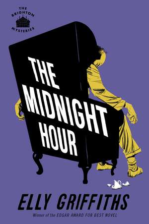 The Midnight Hour: A Mystery de Elly Griffiths