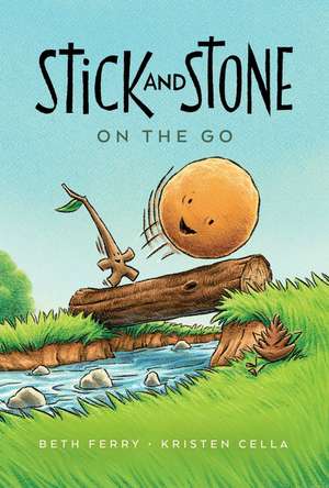 Stick and Stone on the Go de Beth Ferry