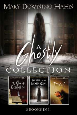 A Mary Downing Hahn Ghostly Collection: 3 Books in 1 de Mary Downing Hahn