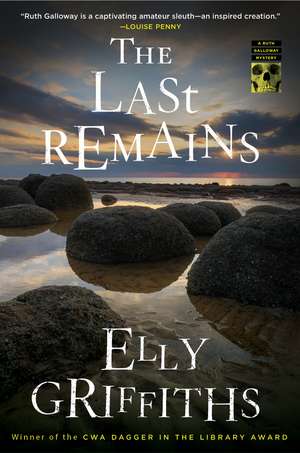 The Last Remains: A Mystery de Elly Griffiths