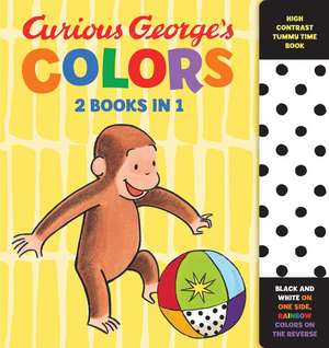 Curious George's Colors: High Contrast Tummy Time Book de H. A. Rey