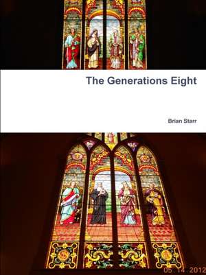 Starr, B: Generations Eight