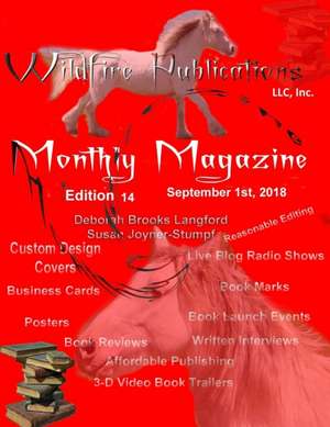 WILDFIRE PUBLICATIONS MAGAZINE SEPTEMBER 1, 2018 de Deborah Brooks Langford