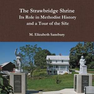 The Strawbridge Shrine de M. Elizabeth Sansbury