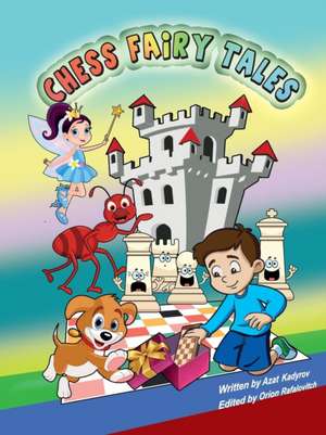 Chess Fairy Tales de Azat Kadyrov