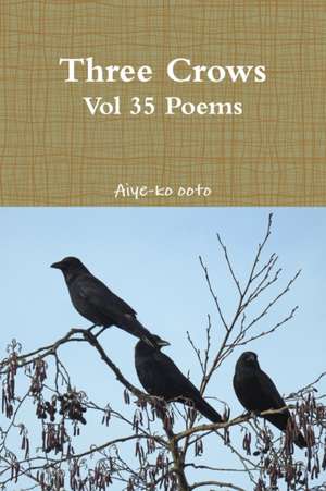 Three Crows de Aiye-Ko Ooto