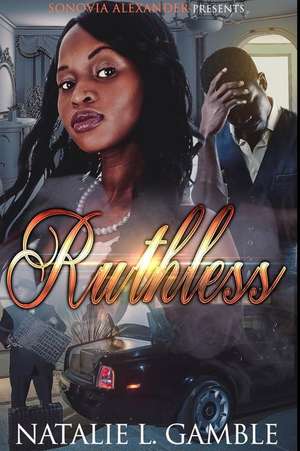 Ruthless de Natalie L. Gamble