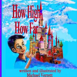 How High How Far de Michael Verrett