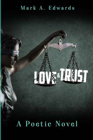 Love & Trust de Mark Edwards