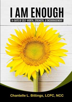 I AM Enough de Chantelle L. Bittings