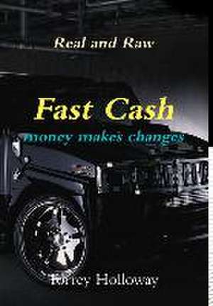 Fast Cash de Torrey Holloway