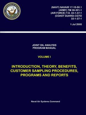 Joint Oil Analysis Program Manual de Naval Air Systems Command