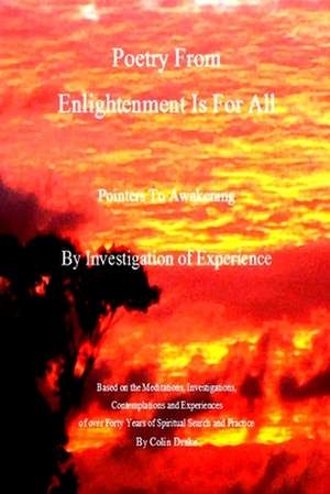 Poetry From Enlightenment Is For All de Colin Drake