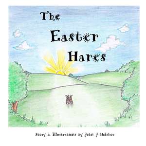 The Easter Hares de John Holshoe