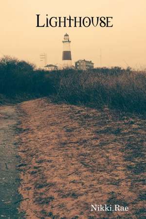 Lighthouse. de Nikki Rae