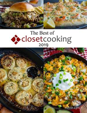 The Best of Closet Cooking 2019 de Kevin Lynch