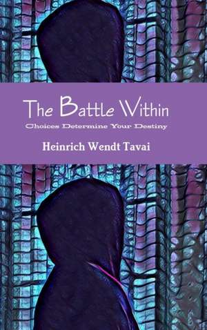 Battle Within de Heinrich Tavai