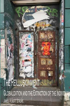The Reillusionment de James Robert Strope