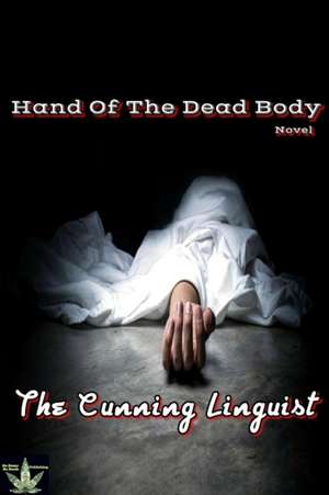 Hand Of The Dead Body de The Cunning Linguist