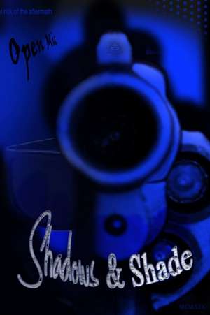 Shadows & Shade de The Great Tefleezy