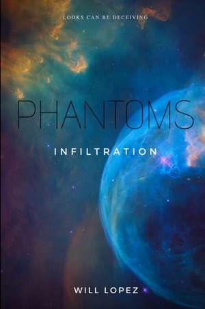 Phantoms de Will Lopez