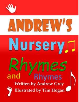 Andrew'S Nursery Rhymes and Rhymes de Andrew Grey