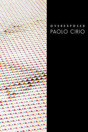 OVEREXPOSED de Paolo Cirio