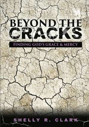 Clark, S: Beyond the Cracks